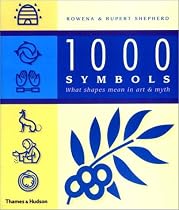 1000 Symbols: What Shapes Mean in Art and Myth