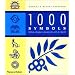 1000 Symbols: What Shapes Mean in Art and Myth