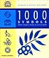 1000 Symbols: What Shapes Mean in Art and Myth