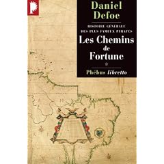 Histoire g�n�rale des plus fameux pyrates, Tome 1 : Les Chemins de Fortune