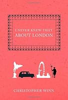 I Never Knew That About London