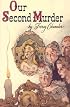 Our Second Murder (Beagle Sisters Mysteries)