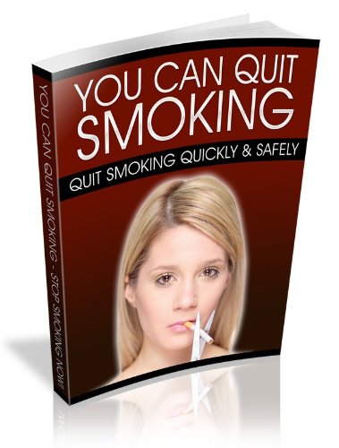 You Can Quit Smoking - Stop Smoking Now! - Quit Smoking Quickly & Safely >>>> PLus Bonuses <<<<