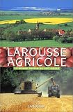 Revue Larousse  / Larousse agricole : Le monde paysan au XXIe siècle
