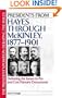 Presidents from Hayes through McKinley, 1877-1901: Debating the Issues in Pro and Con Primary Documents (The President's Position: Debating the Issues)