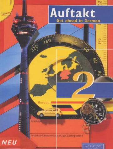 Auftakt 2: Course book Stage 2: Get Ahead in German