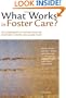 What Works in Foster Care?: Key Components of Success From the Northwest Foster Care Alumni Study