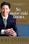 Su Mejor Vida Ahora: Gu�a De Estudio  (Spanish Edition)
