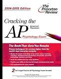 Cracking the AP Psychology Exam, 2004-2005 Edition (College Test Prep)