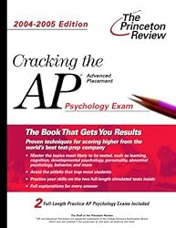 Cracking the AP Psychology Exam, 2004-2005 Edition (College Test Prep)