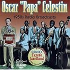 1950's Radio Broadcasts by Oscar Celestin