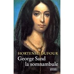 George Sand, la somnambule