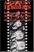American Horrors: Essays on the Modern American Horror Film