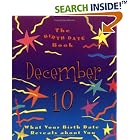 The Birth Date Book December 10: What Your Birthday Reveals About You by  Ariel Books