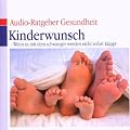 Ratgeber Gesundheit: Kinderwunsch - Wenn es mit dem schwanger werden nicht sofort klappt