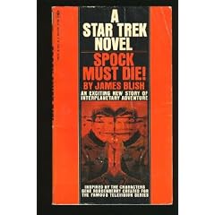 Spock Must Die! by James Blish