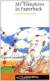 Mr Tompkins in Paperback