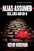 Alias Assumed: Sex, Lies And SD-6 (Smart Pop series)