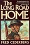 The Long Road Home: The Autobiography of a Canadian Soldier in Italy in WWII