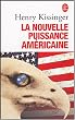 La Nouvelle Puissance am�ricaine