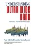 Understanding Ultra Wide Band Radio Fundamentals (Prentice Hall Communications Engineering and Emerging Technologies Series)