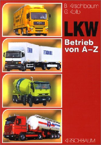 LKW Betrieb von A-Z