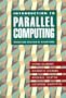 Introduction to Parallel Computing: Design and Analysis of Parallel Algorithms