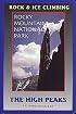 Rock and Ice Climbing Rocky Mountain National Park: The High Peaks