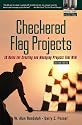 Checkered Flag Projects: Ten Rules for Creating and Managing Projects That Win