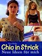 Chic in Strick. Neue Ideen f�r mich