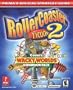 RollerCoaster Tycoon 2: Wacky Worlds (Prima's Official Strategy Guide)