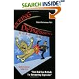 Kicking Depression's Ugly Butt: Tried and True Methods for Outsmarting Depression by Robert Westermeyer
