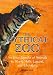 The Mythical Zoo: An Encyclopedia of Animals in World Myth, Legend, and Literature
