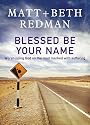Blessed Be Your Name