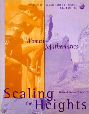 women in mathematics scaling the heights anneli lax new mathematical library