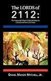 The Lords of 2112: The Poignantly Vulgar & Vulgarly Poignant Chronicle of America's Future
