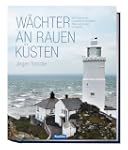 W�chter an rauen K�sten: Eine Reise z...