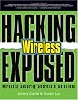 Hacking Exposed Wireless: Wireless Security Secrets & Solutions