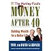 Motley Fool's Money After 40, The: Building Wealth for a Better Life