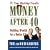 Motley Fool's Money After 40, The: Building Wealth for a Better Life