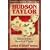 Hudson Taylor: Deep in the Heart of China (Christian Heroes: Then & Now) (Christian Heroes, Then & Now)
