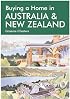 Buying a Home in Australia and New Zealand: A Survival Handbook