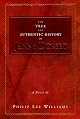 The True and Authentic History of Jenny Dorset: Consisting of a Narrative by a Retainer, Mr. Henry Hawthorne, Along With the History of Two Households, That of  Dorset and Smythe ... : A Novel