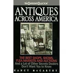 Antiques Across America (The Confident Collector) by Nancy McCarthy