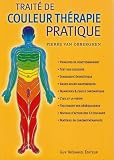 Revue Editeur Guy Tredaniel  / Traité de couleur thérapie pratique