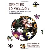 Species Invasions: Insights into Ecology, Evolution, and Biogeography