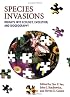 Species Invasions: Insights into Ecology, Evolution, and Biogeography