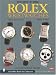 The Best of Time: Rolex Wristwatches: An Unauthorized History