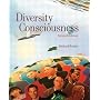 Diversity Consciousness: Opening Our Minds to People, Cultures, and Opportunities (2nd Edition)