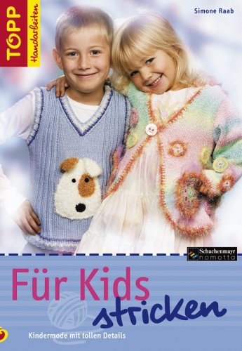 F&uuml;r Kids stricken: Kindermode mit tollen Details